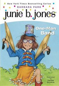 Cover image for Junie B. Jones #22:  One-Man Band