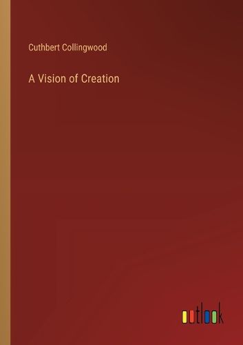 Cover image for A Vision of Creation