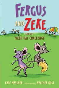 Cover image for Fergus and Zeke and the Field Day Challenge