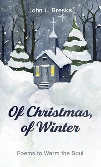 Cover image for Of Christmas, of Winter