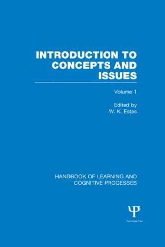 Cover image for Handbook of Learning and Cognitive Processes (Volume 1): Introduction to Concepts and Issues