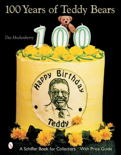 Cover image for 100 Years of Teddy Bears