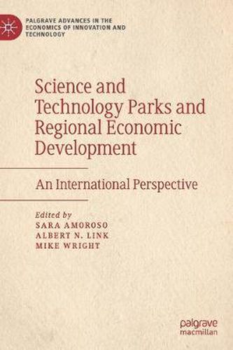 Cover image for Science and Technology Parks and Regional Economic Development: An International Perspective