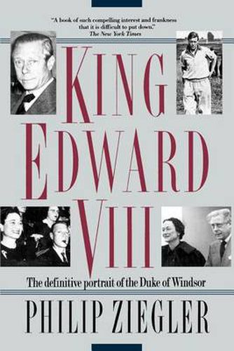 Cover image for King Edward VIII: The definitive portrait of the Duke of Windsor