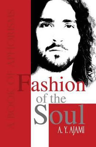 Cover image for Fashion of the Soul: A book of aphorisms