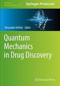 Cover image for Quantum Mechanics in Drug Discovery