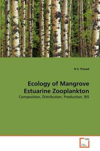 Cover image for Ecology of Mangrove Estuarine Zooplankton