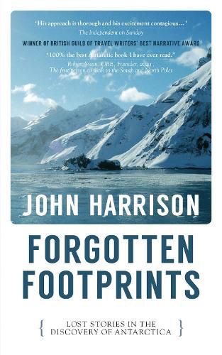 Cover image for Forgotten Footprints: Lost Stories in the Discovery of Antarctica