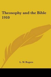 Cover image for Theosophy and the Bible 1910