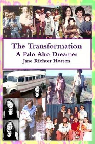 Cover image for The Transformation - A Palo Alto Dreamer