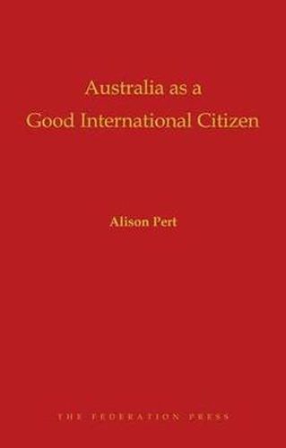 Cover image for Australia as a Good International Citizen