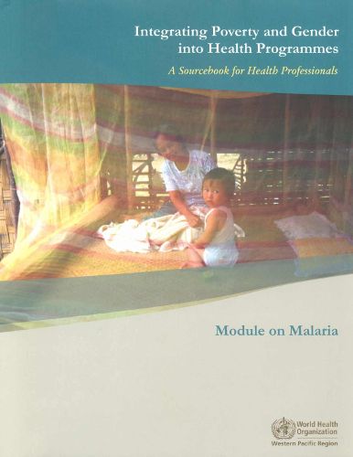 Integrating Poverty and Gender Into Health Programmes: A Sourcebook for Health Professionals