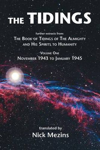 Cover image for The Tidings: Volume One, November 1943 to January 1945