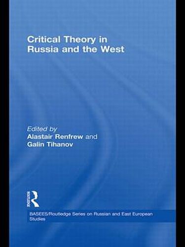 Cover image for Critical Theory in Russia and the West