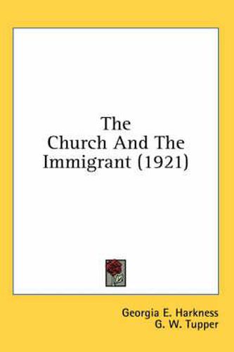 Cover image for The Church and the Immigrant (1921)
