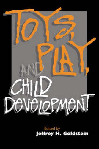 Cover image for Toys, Play, and Child Development