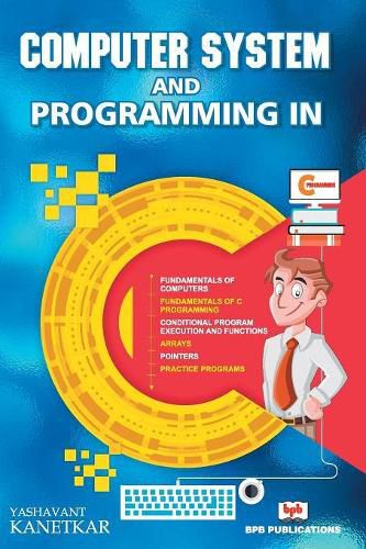 Cover image for Computer System and Programming in C
