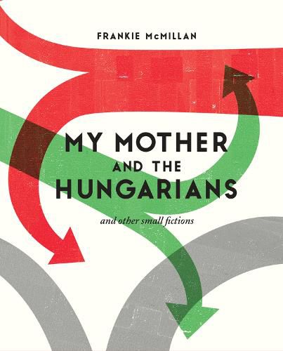 Cover image for My Mother and the Hungarians