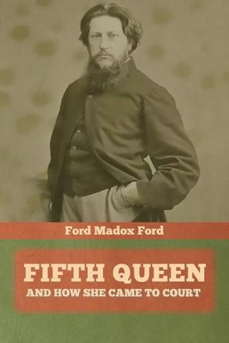 Cover image for Fifth Queen: And How She Came to Court