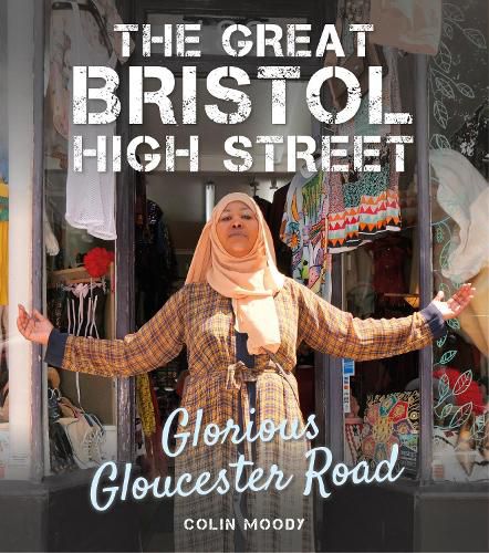 Cover image for The Great Bristol High Street: Glorious Gloucester Road