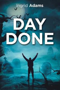 Cover image for Day Is Done