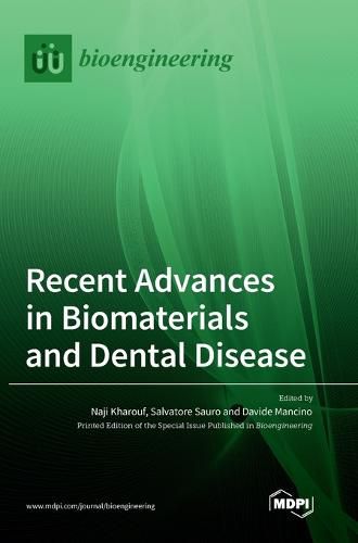 Cover image for Recent Advances in Biomaterials and Dental Disease