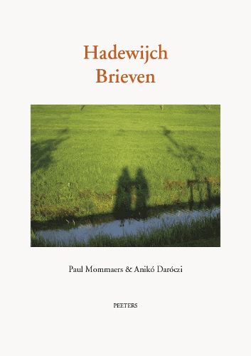 Cover image for Hadewijch. Brieven: Middelnederlandse tekst