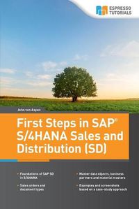 Cover image for First Steps in SAP(R) S/4HANA Sales and Distribution (SD)