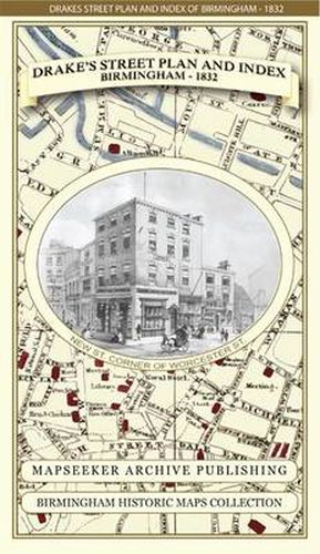 James Drake's Street Plan and Index of Birmingham 1832