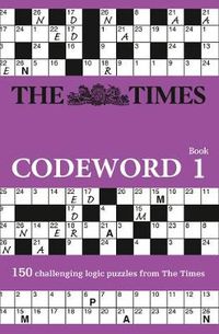 Cover image for The Times Codeword: 150 Cracking Logic Puzzles