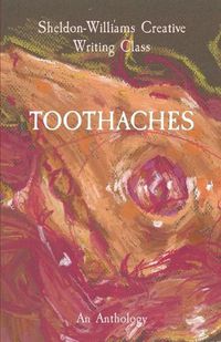 Cover image for Toothaches, an anthology