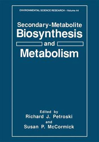 Secondary-Metabolite Biosynthesis and Metabolism