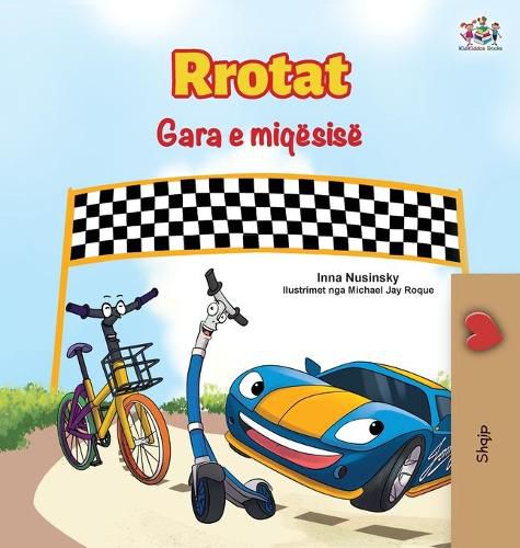 The Wheels The Friendship Race (Albanian Book for Kids)