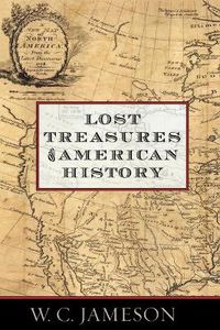 Cover image for Lost Treasures of American History