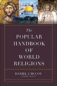 Cover image for The Popular Handbook of World Religions