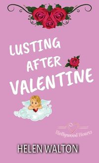 Cover image for Lusting After Valentine
