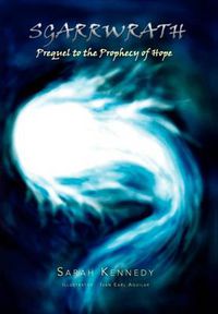 Cover image for Sgarrwrath: Prequel to Prophecy of Hope