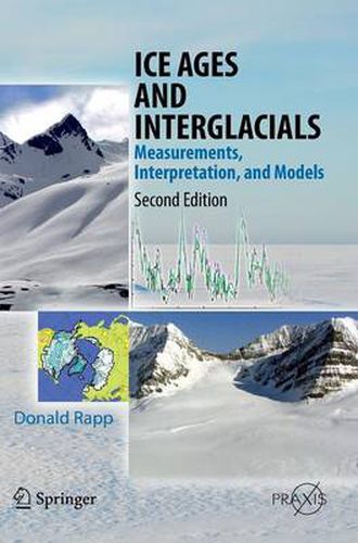 Cover image for Ice Ages and Interglacials: Measurements, Interpretation, and Models