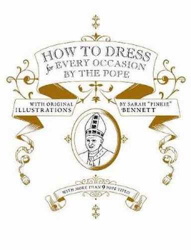 Cover image for How to Dress for Every Occasion, by the Pope