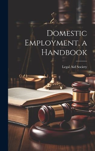 Cover image for Domestic Employment, a Handbook