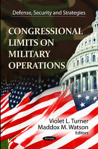 Cover image for Congressional Limits on Military Operations