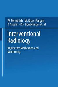 Cover image for Interventional Radiology: Adjunctive Medication and Monitoring