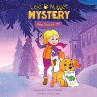 Cover image for Leila & Nugget Mystery: Who Stole Mr. T?