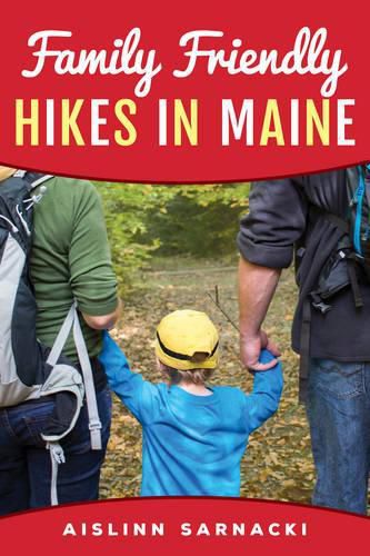 Cover image for Family Friendly Hikes in Maine