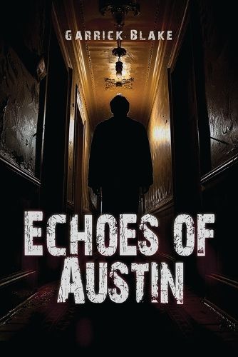 Echoes of Austin