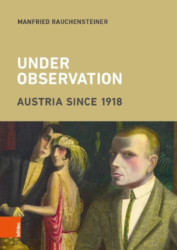 Cover image for Under Observation: Austria since 1918