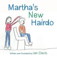 Cover image for Martha's New Hairdo