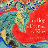 Cover image for The Boy, the Deer and the King