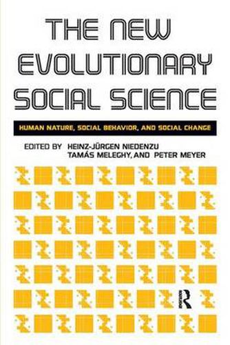 Cover image for New Evolutionary Social Science: Human Nature, Social Behavior, and Social Change