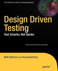 Cover image for Design Driven Testing: Test Smarter, Not Harder